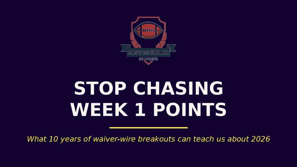 Stop Chasing Week 1&nbsp;Points